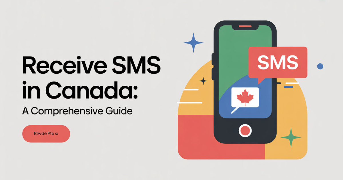 Receive SMS in Canada: A Comprehensive Guide