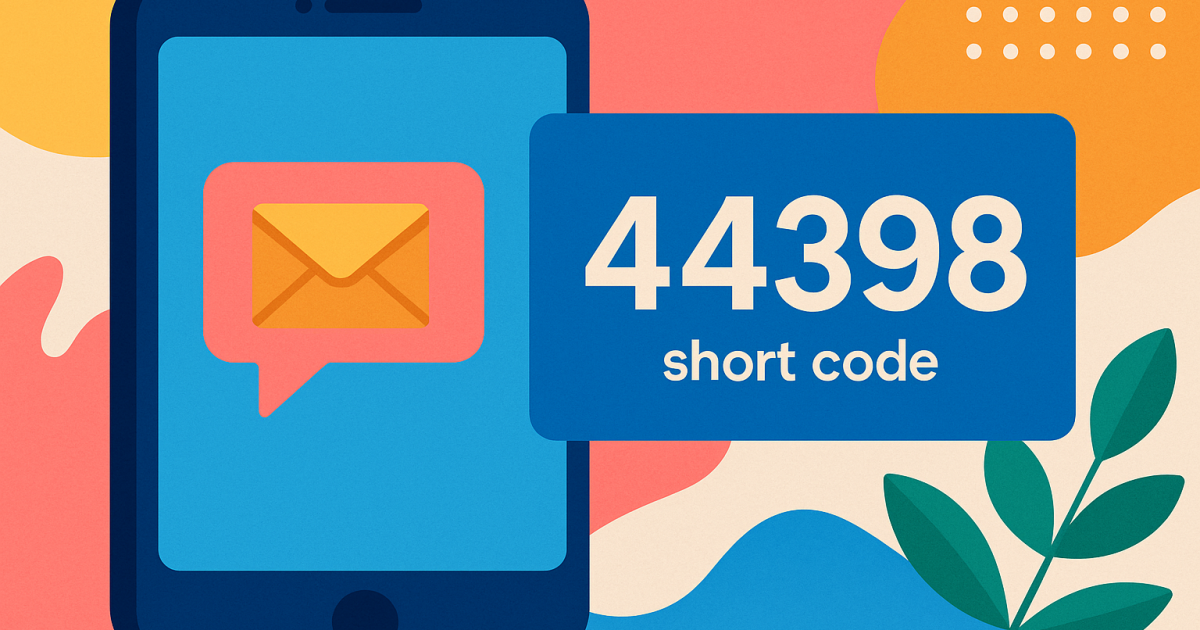 Understanding the 44398 Short Code: What You Need to Know
