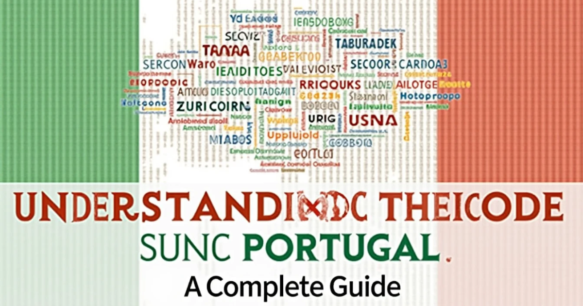 Understanding the International Code for Portugal: A Complete Guide